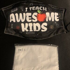 “I Teach Awesome Kids” Reusable Washable Face Mask With 2 Filters One Size